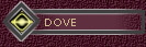 DOVE